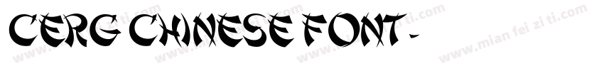 CERG Chinese Font字体转换